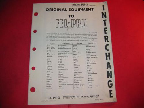 Vintage oem gasket to felpro - interchange - cross reference guide 1970&#039;s
