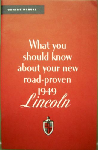 1949 lincoln and cosmopolitan original owners manual