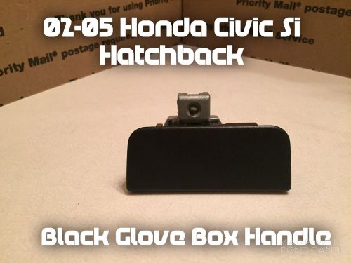 2003 honda civic si hatchback black glove box handle 02-05 ep3 glove handle oem