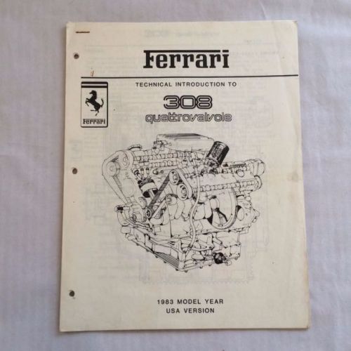 Ferrari technical introduction to 308 quattrovalvole manual, 1983, usa version