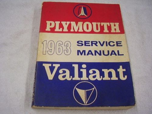 1963 plymouth  &amp; 1963 valiant  shop manual original