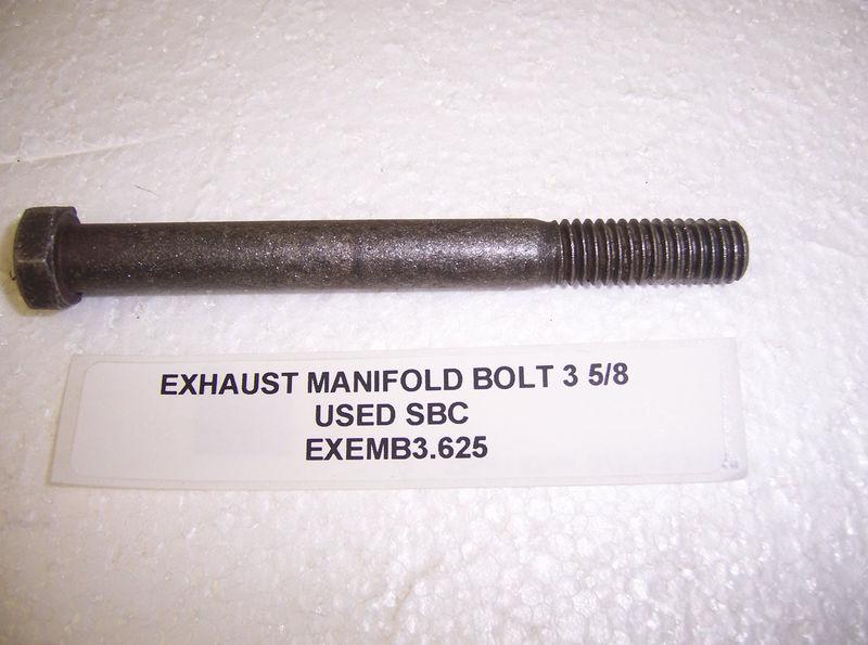 Exhaust manifold bolt 3 5/8 used sbc small block chev cleaned