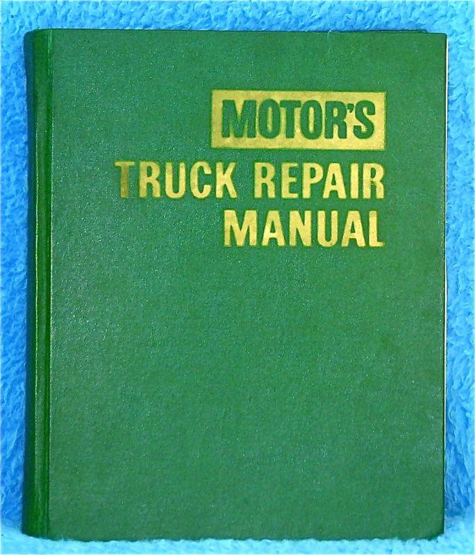 Motor's truck repair manual 1960 - 1969  - 22nd ed