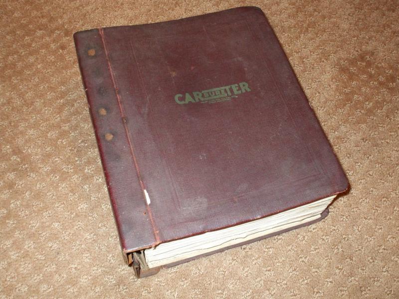 Carter carburetor parts manual & service binder,1933-1956 applications,part #s..