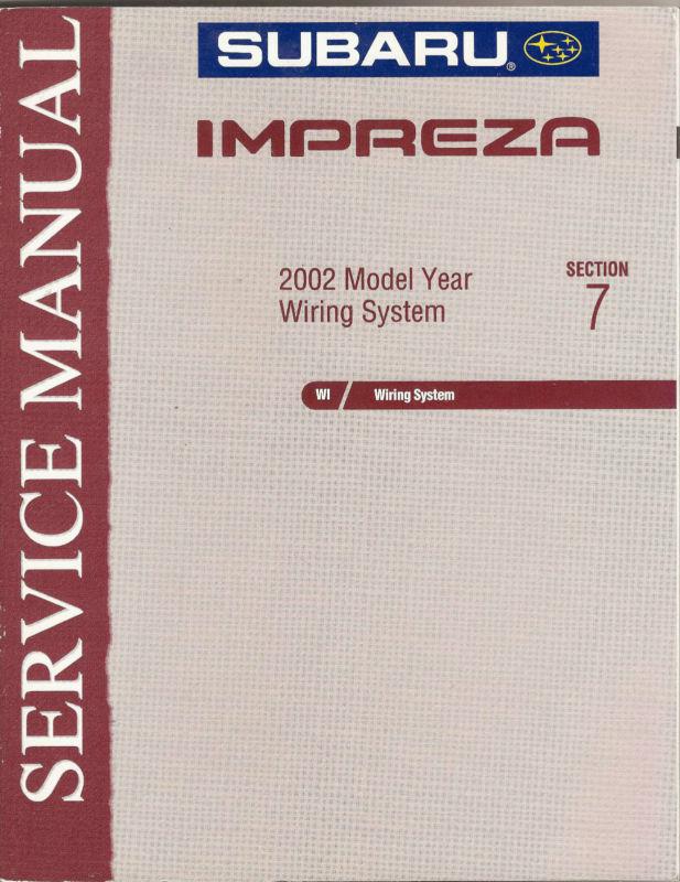 2002 subaru impreza wiring system manual, section 7 book
