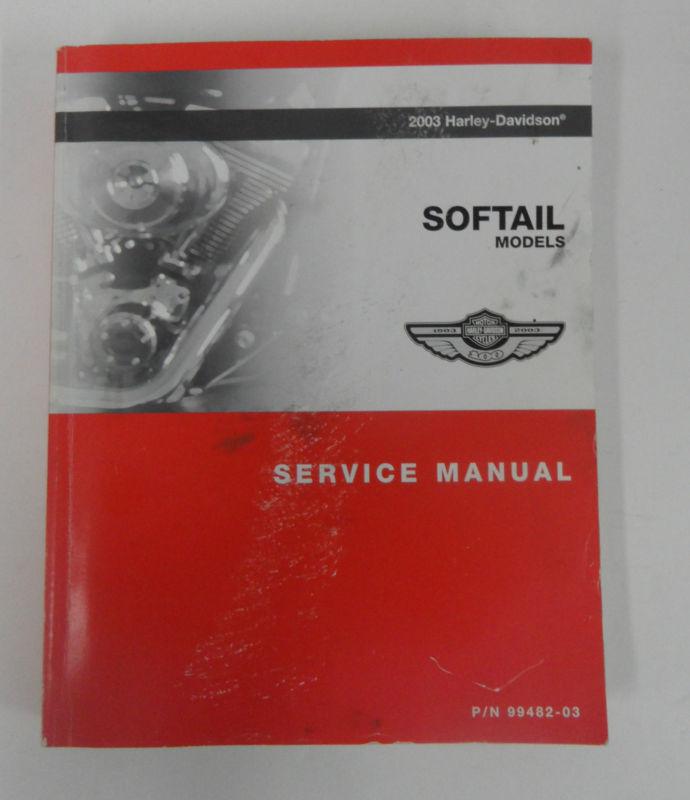 Purchase Harley Davidson Softail Models 2003 Service Manual 99482-03 HD
