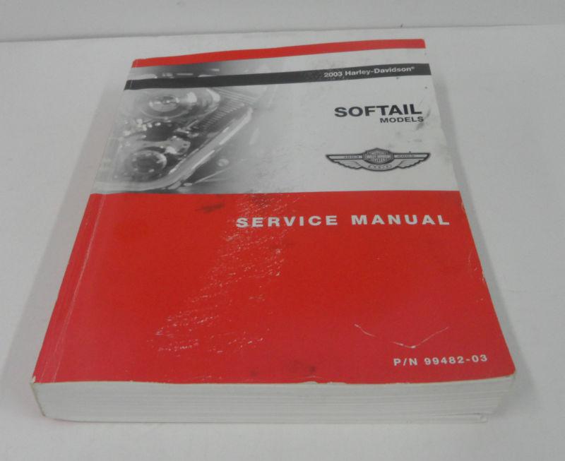 Purchase Harley Davidson Softail Models 2003 Service Manual 99482-03 HD