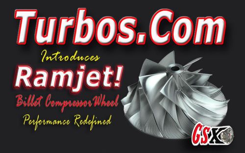 Ramjet billet compressor wheels  2004.5-2011 5.9l&amp; 6.7l cummins upgrades