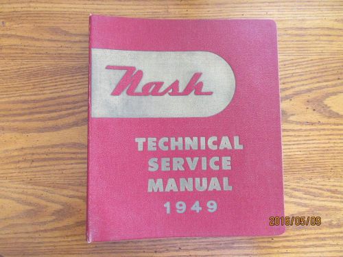 1949 nash technical service manual with bulletin updates