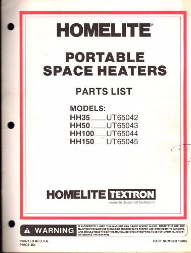Homelite portable space heaters hh35,hh50,hh100 parts manual p/n 18004  (224)