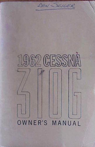 Rare vintage ~ 1962 cessna 310g owner&#039;s manual