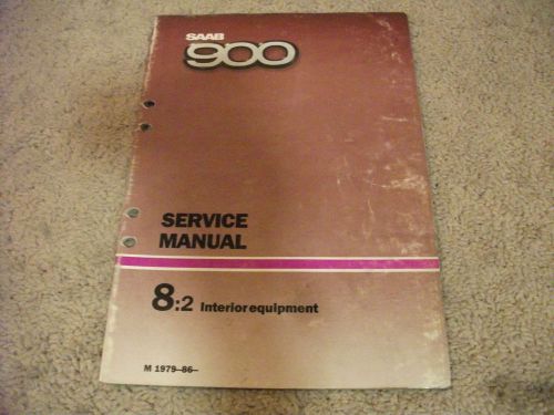 1979-1986 saab 900 interior equipment service manual