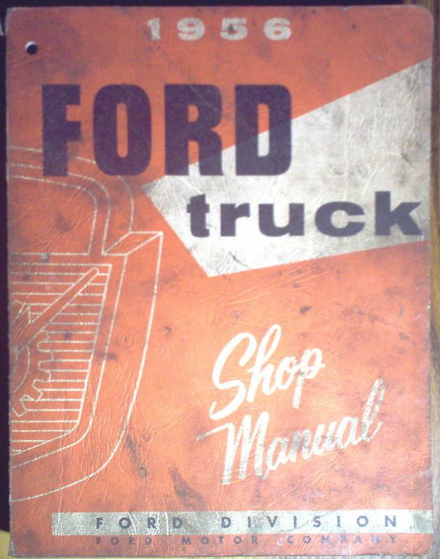 1956 ford truck service shop repair manual oem fomoco 56