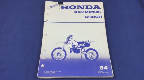 Oem 1984 honda cr80r motorcycle dealer shop manual 61gc401 a30508309e -expedited