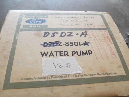 Ford remanufactured water pump p/n d5dz-a (d2dz-8501-a)