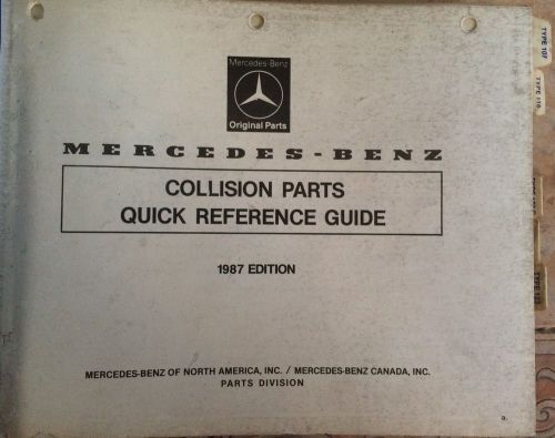 Mercedes benz collision parts quick reference guide 1987