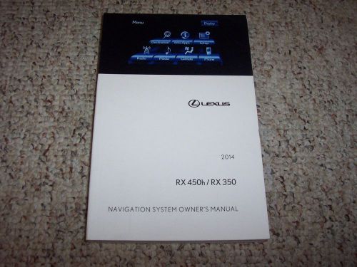2014 lexus rx450h rx350 rx 450h 350 navigation system owner user manual guide
