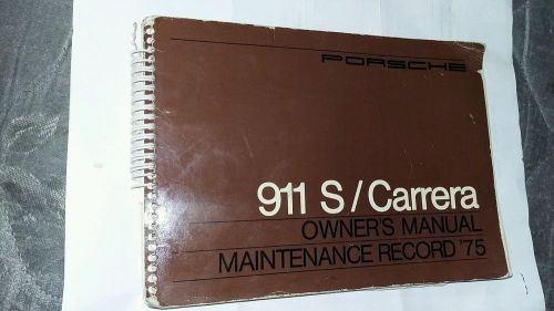 Porsche 1975 911 s carrera owners manual/maintenance