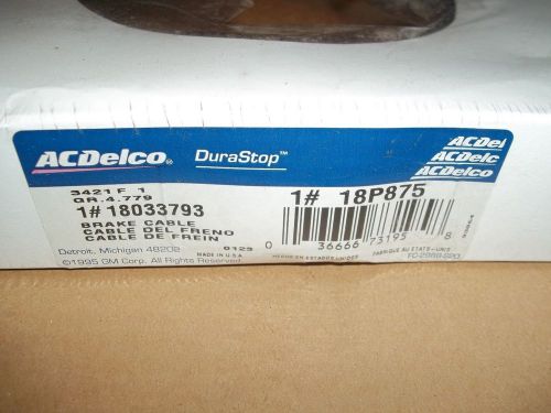 Gm 18033793 brake cable new