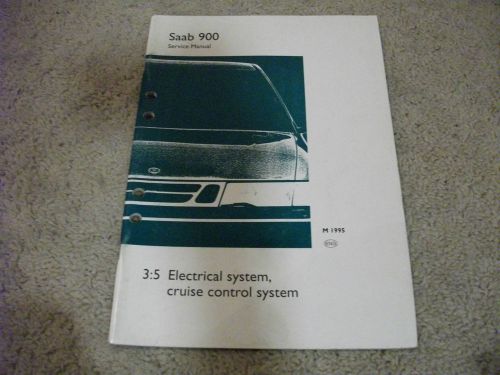 1995 saab 900 electrical system, cruise control system service manual