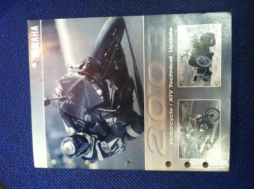 Oem yamaha 2003 atv &amp; motorcycle technical update lit-17500-00-03