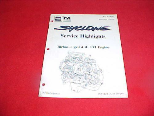 1990 syclone service highlights manual turbocharged turbo 4.3l pfi engine 90 oem