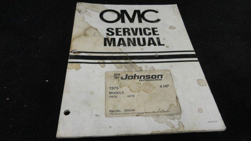 #506844 1975 4hpjohnson/omc outboard service manual boat motor engine