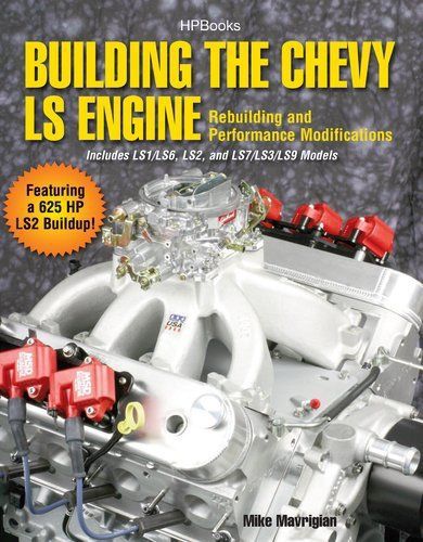 Building the chevy ls engine manual book ls1 ls6 ls2 ls7 ls3 ls9 head block &gt;&gt;&gt;