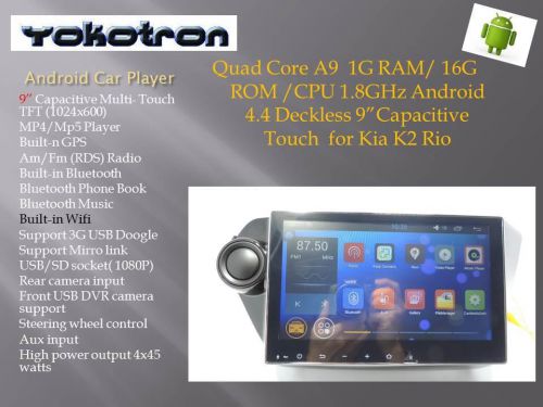 &#034;yokotron&#034; 9&#034; android 4 car radio autoradio for kia k2 rio audio gps+navigation