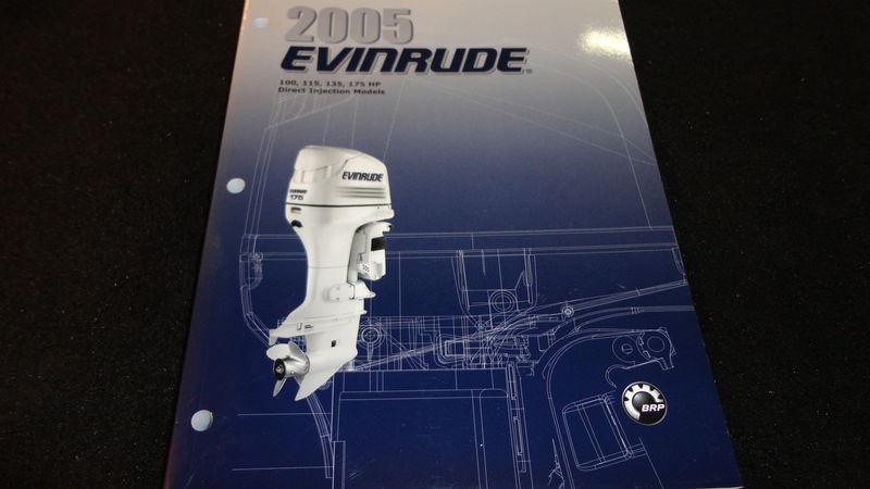 2005 evinrude service manual 100,115,135,175 direct injection #5005976 