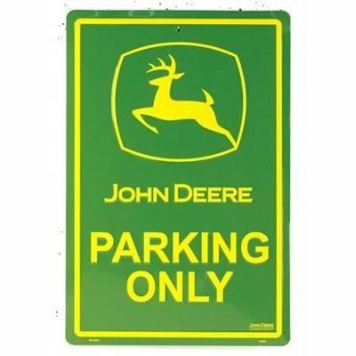 Ghh tin sign john deere parking only rectangle 12" width 18" height ea m349