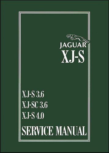 Jaguar xj-s 3.6, xj-sc 3.6, xj-s 4.0 repair &amp; service manual: 1983-1996