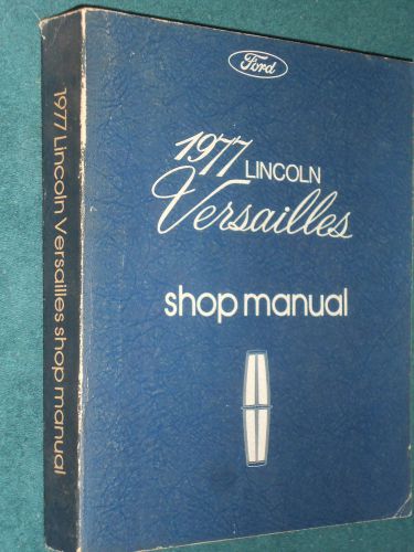 1977 lincoln versailles shop manual original book
