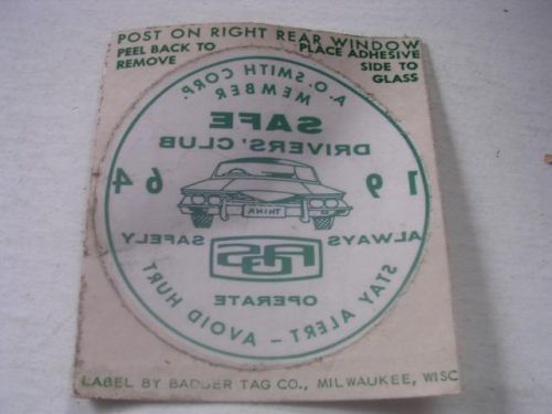 Vintage 1964 a o smith corp unused 3&#034; safe driving decal