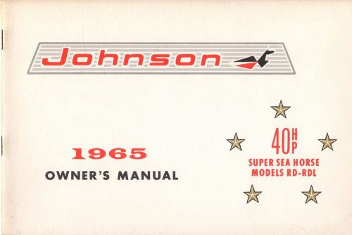 1965 johnson super sea-horse 40 hp outboard rd-rdl owner manual p/n 380274 (206)