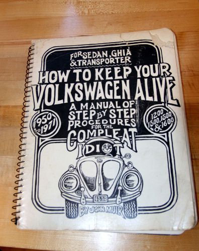How to keep your vw alive by john muir 1971 copyright