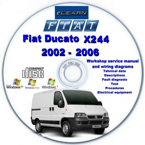 Fiat ducato x244 2002 - 2006 elearn – multilingual factory repair manual cd