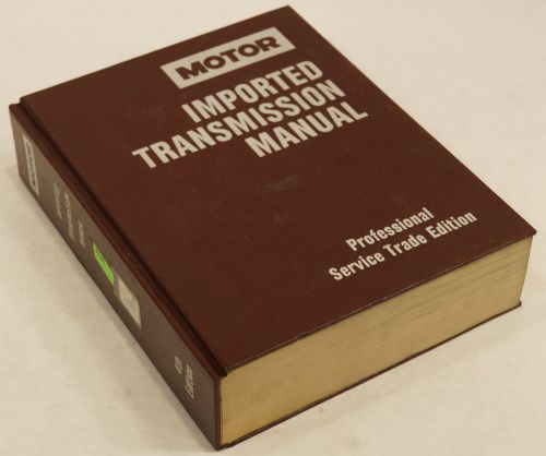 Motor imported transmission service manual 4th edition toyota honda bmw acura +