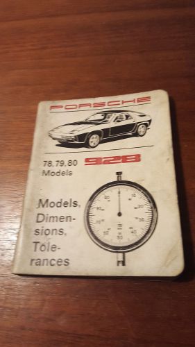 Porsche technical specifications booklet for 928 models -  1978 thru 1980