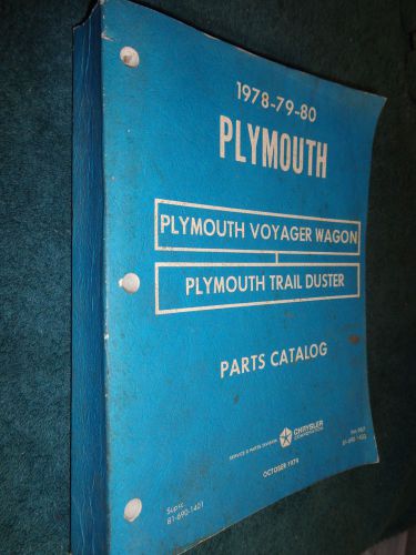 1978 / 1979 / 1980 / plymouth trail duster / voyager van parts catalog orig
