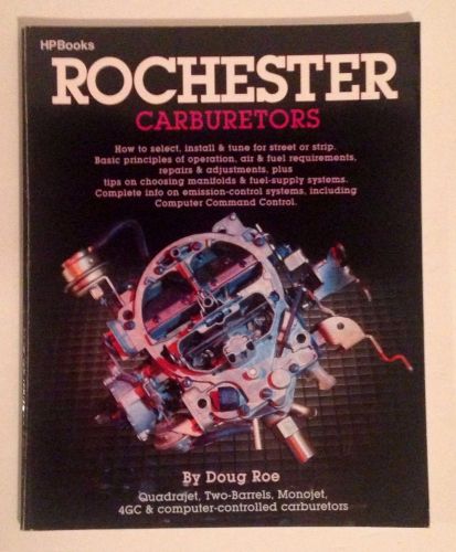 Hp books 0-895-863014 book: rochester carburetors author: doug roe pages: 176