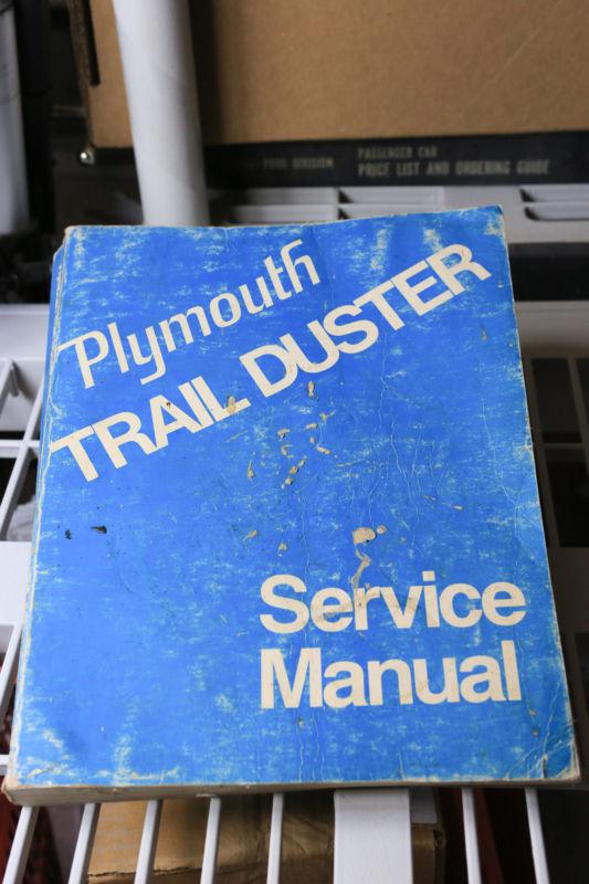 1974 plymouth trail duster service manual from plymouth car dealership