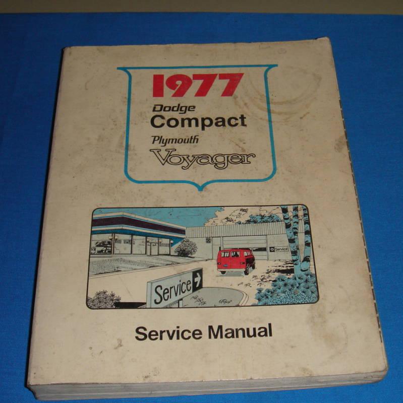 1977 dodge compact / plymouth voyager service manual