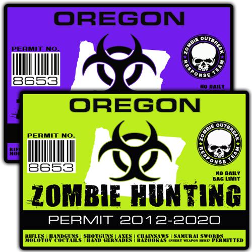 Oregon zombie outbreak response team decal zombie hunting permit stickers a