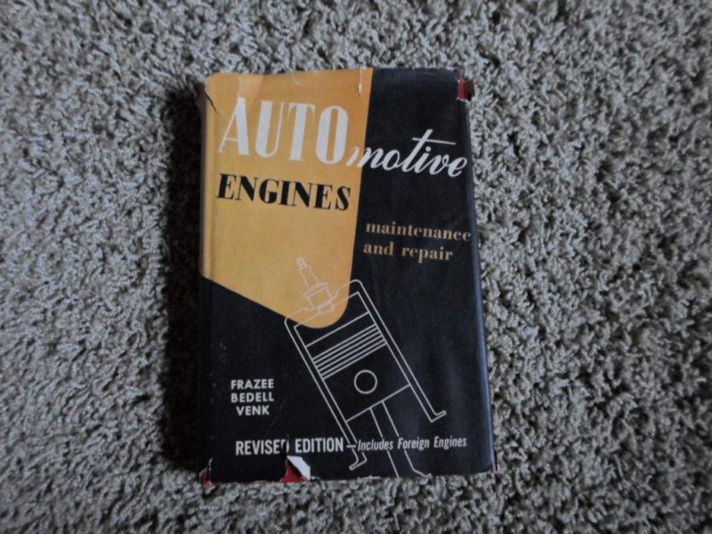  vintage automotive engines maintenance and repair 1958