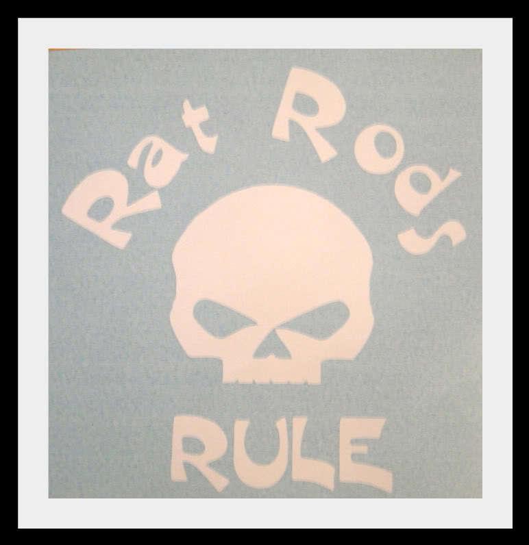 Rat rods rule white 3m vinyl decal sticker graphic