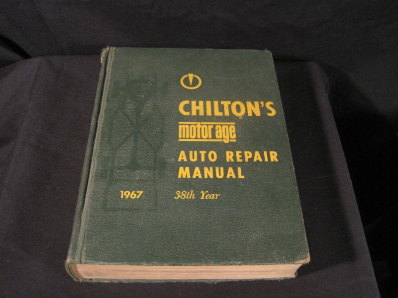 Chilton's motor age auto repair manual 1967