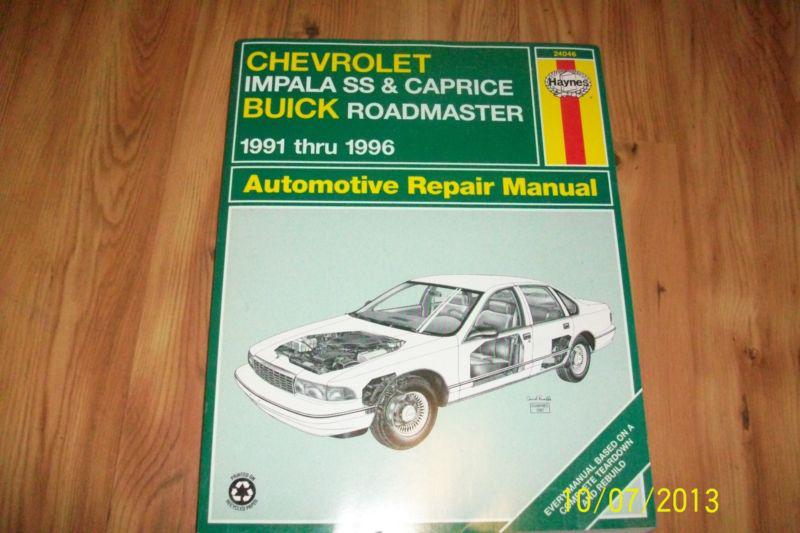 Haynes repair manual for impala  ss,caprice and  buick roadmaster 91-96