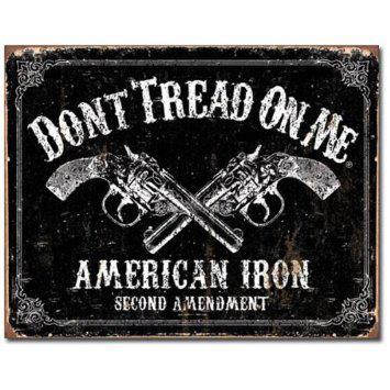 Don't tread on me american iron revolvers tin sign gun  pistols holsters hunting