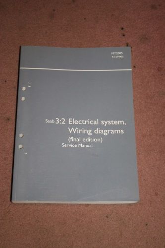 2005 saab 9-3 9440 oem shop repair manual electrical system wiring diagrams